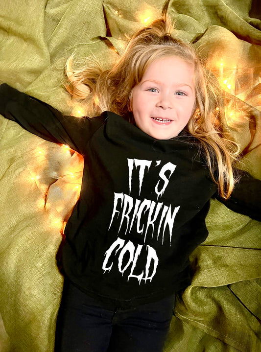 It’s Frickin Cold Tee Toddler-Youth