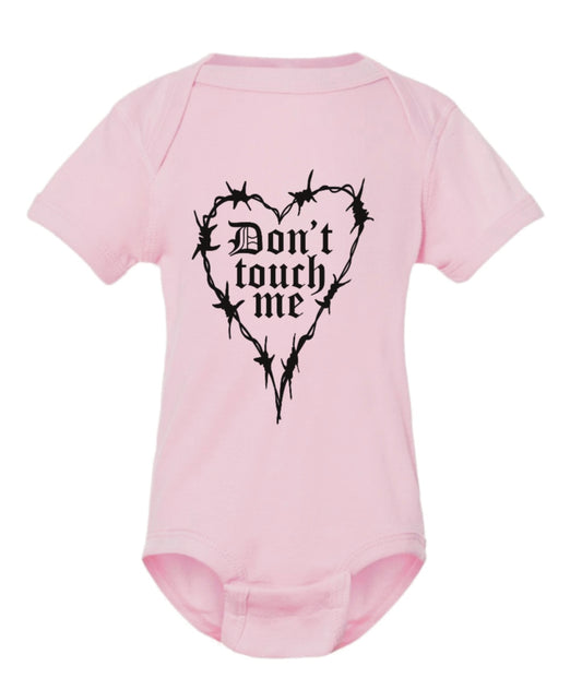 Don’t touch me Infant Bodysuit