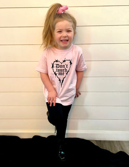 Don’t Touch Me, Toddler/Youth