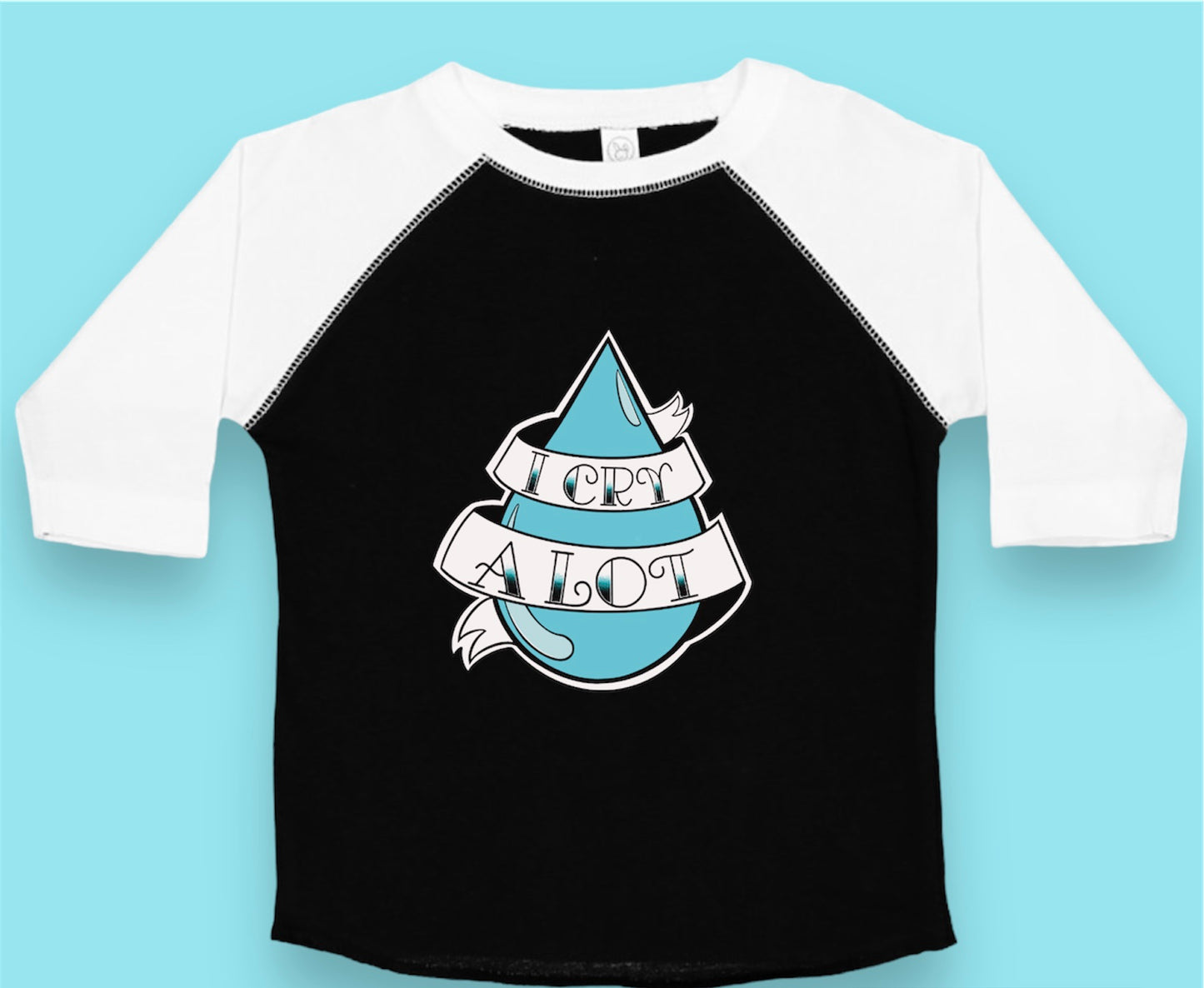 I Cry A Lot Baseball Tee